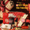 🎁 Set Quà Tết - Tết Là Để Trở Về